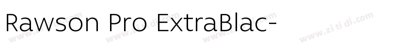 Rawson Pro ExtraBlac字体转换